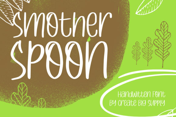 Smother Spoon: A Friendly Font for Business