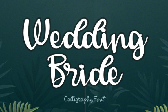 Wedding Bride Font for Campaigns
